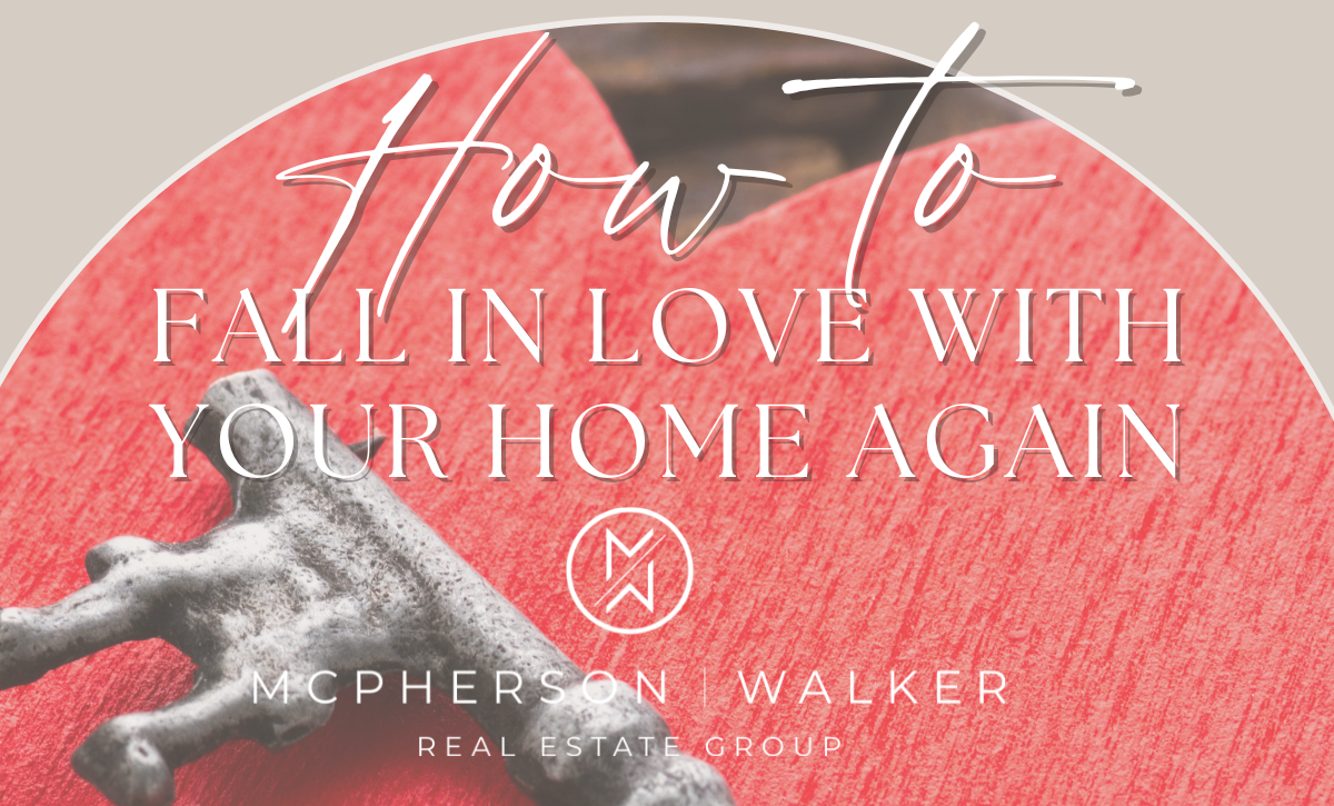 How to Fall in Love with Your Home Again: A Central Vancouver Island Guide